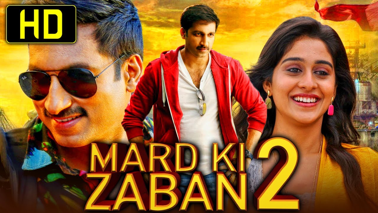 Mard Ki Zaban 2 - Romantic Hindi Dubbed Movie | Gopichand, Regina Cassandra