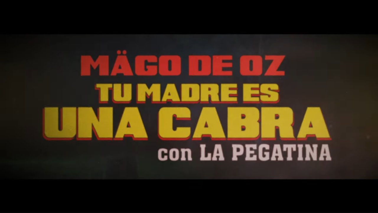 Mägo de Oz, La Pegatina - Tu madre es una cabra (Videoclip Oficial)