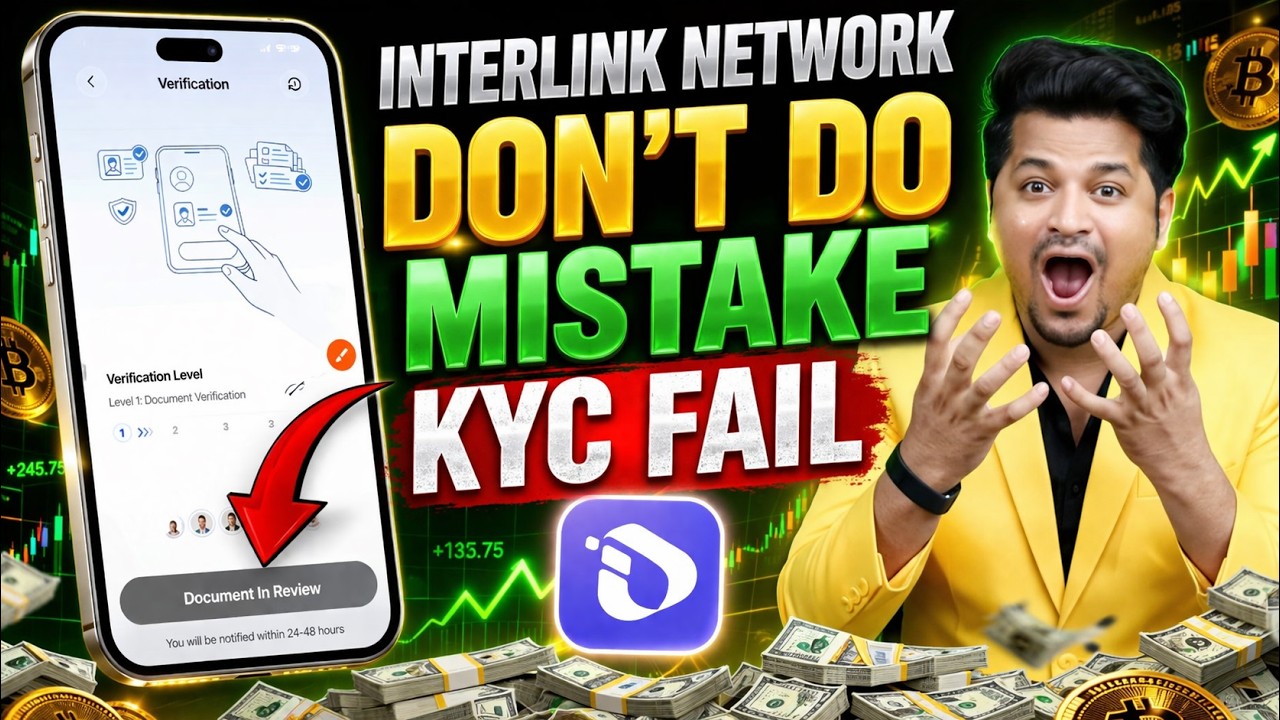Interlink Network KYC Problem Fix 🔥 | Verification Fail Solution | Full Guide
