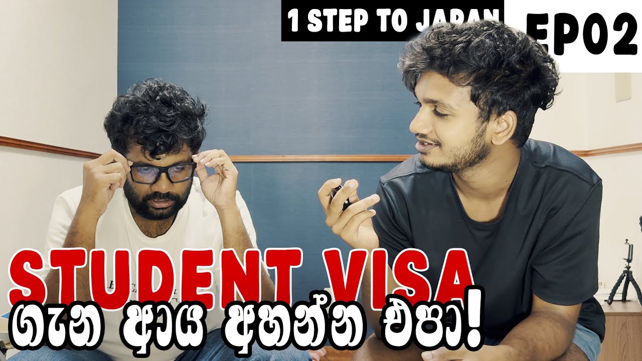 Japan Student Visa ගැන හැමදේම | Everything You Need | 1 Step To Japan - Sinhala Podcast SE01: EP02
