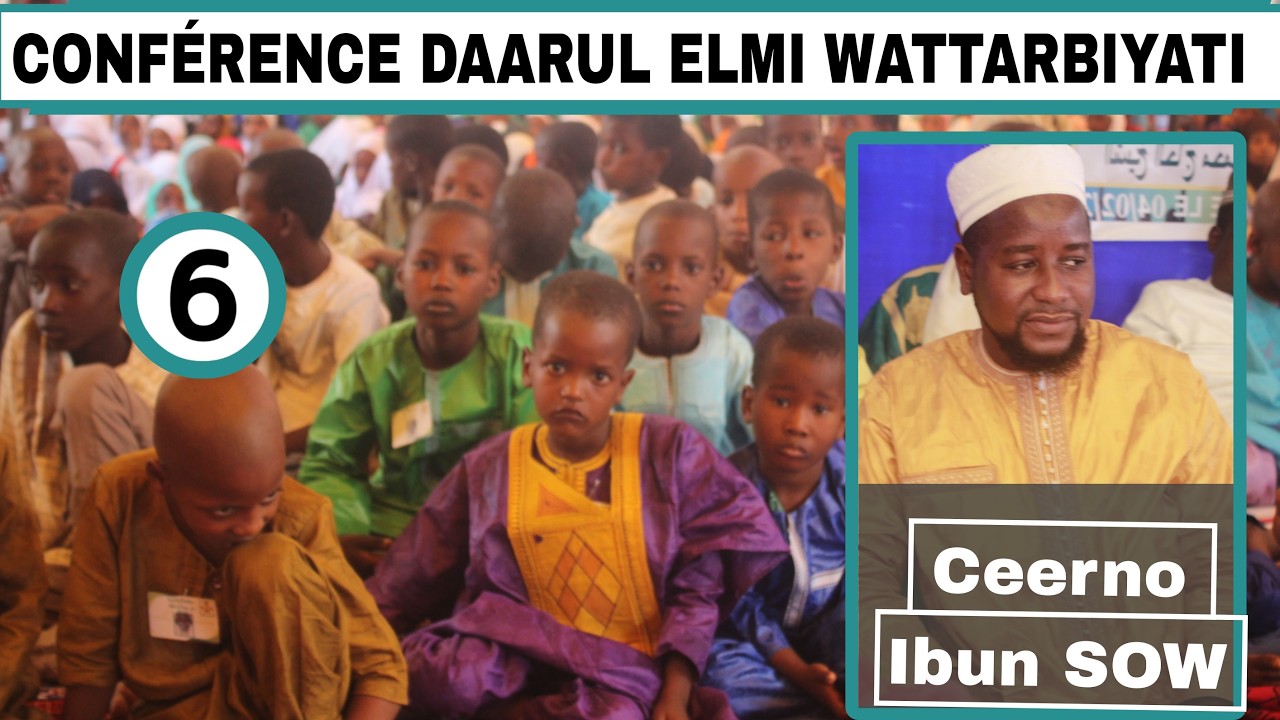 Yeewtere Ceerno Ibun Sow to Conférence Daarul Elmi wattarbiyati  édition Édition 2026