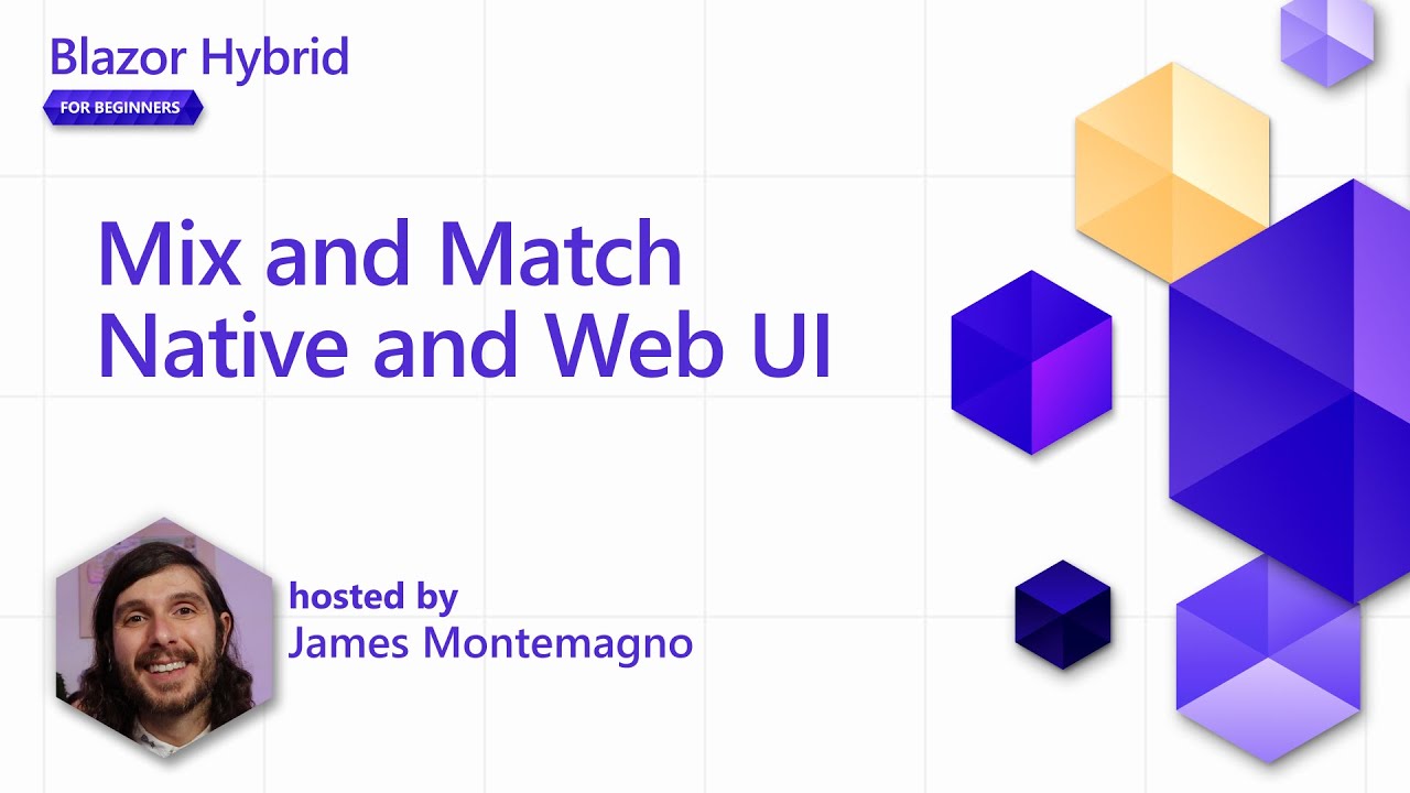 Mix and Match Native and Web UI [Pt 6] | Blazor Hybrid for Beginners