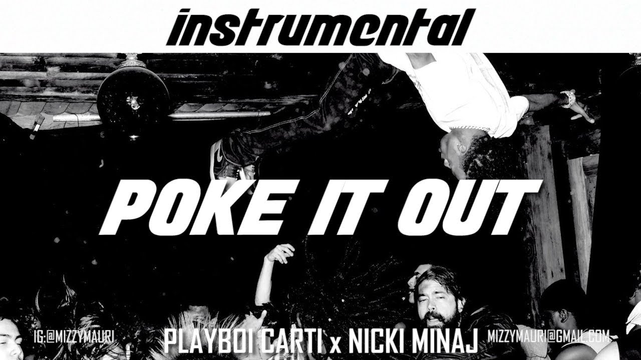 Playboi Carti - Poke It Out (ft. Nicki Minaj) [INSTRUMENTAL] *reprod*