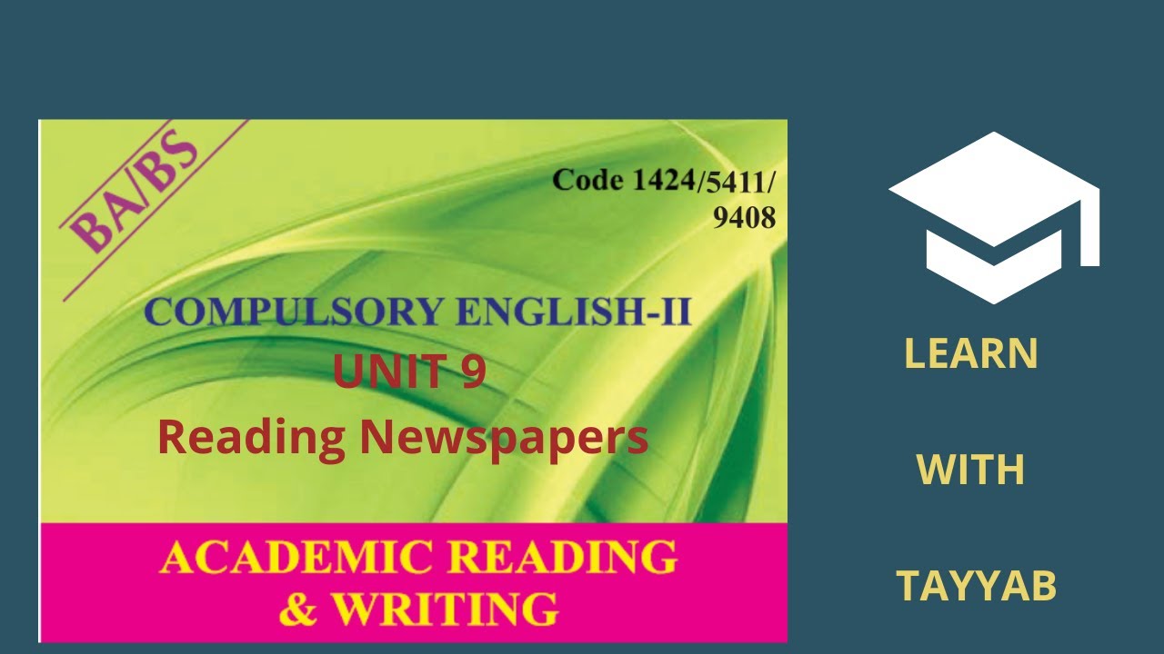 1424 Academic Reading and Writing ||Unit 9 Reading Newspapers