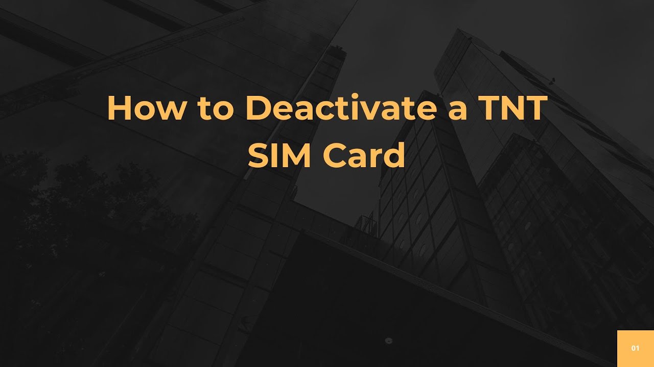 How to Deactivate a TNT SIM Card