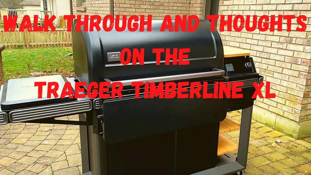 Walk Through and Two Month Review of the Traeger Timberline XL
