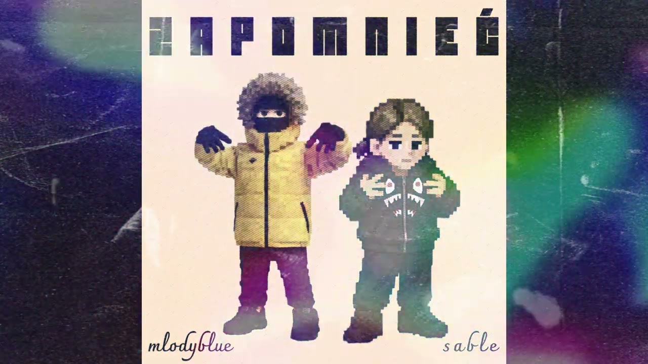 MlodyBlue feat. Sable - ZAPOMNIEĆ