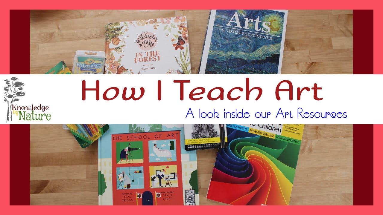 HOW I TEACH ART || HOMESCHOOL ART CURRICULUM || 2ND GRADE HOMESCHOOL