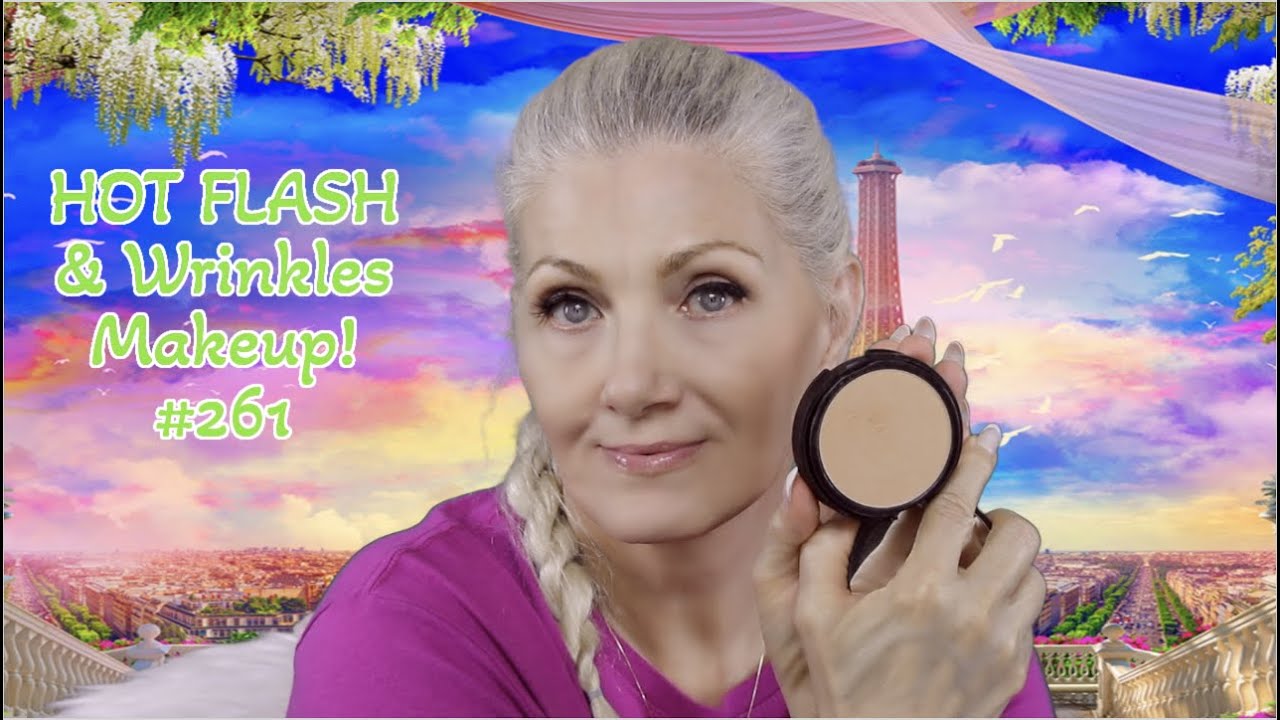 HOT FLASH &Wrinkles Makeup! 