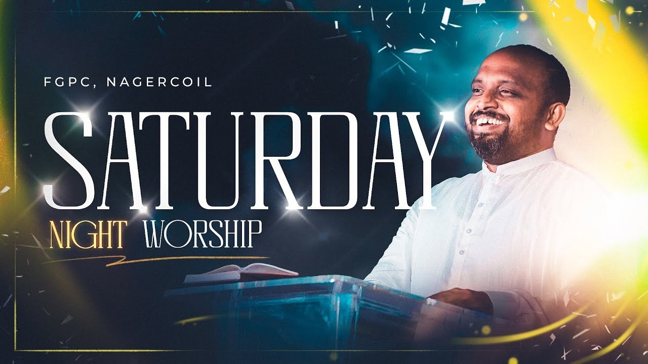 SATURDAY NIGHT WORSHIP (14-03-2026) |  JOHNSAM JOYSON  | FGPC NAGERCOIL