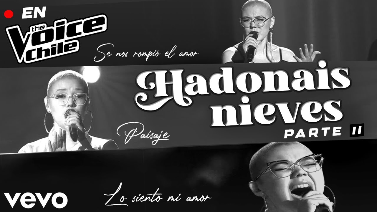 HADONAIS NIEVES / MEJORES PRESENTACIONES / The Voice Chile 2023 | Parte2