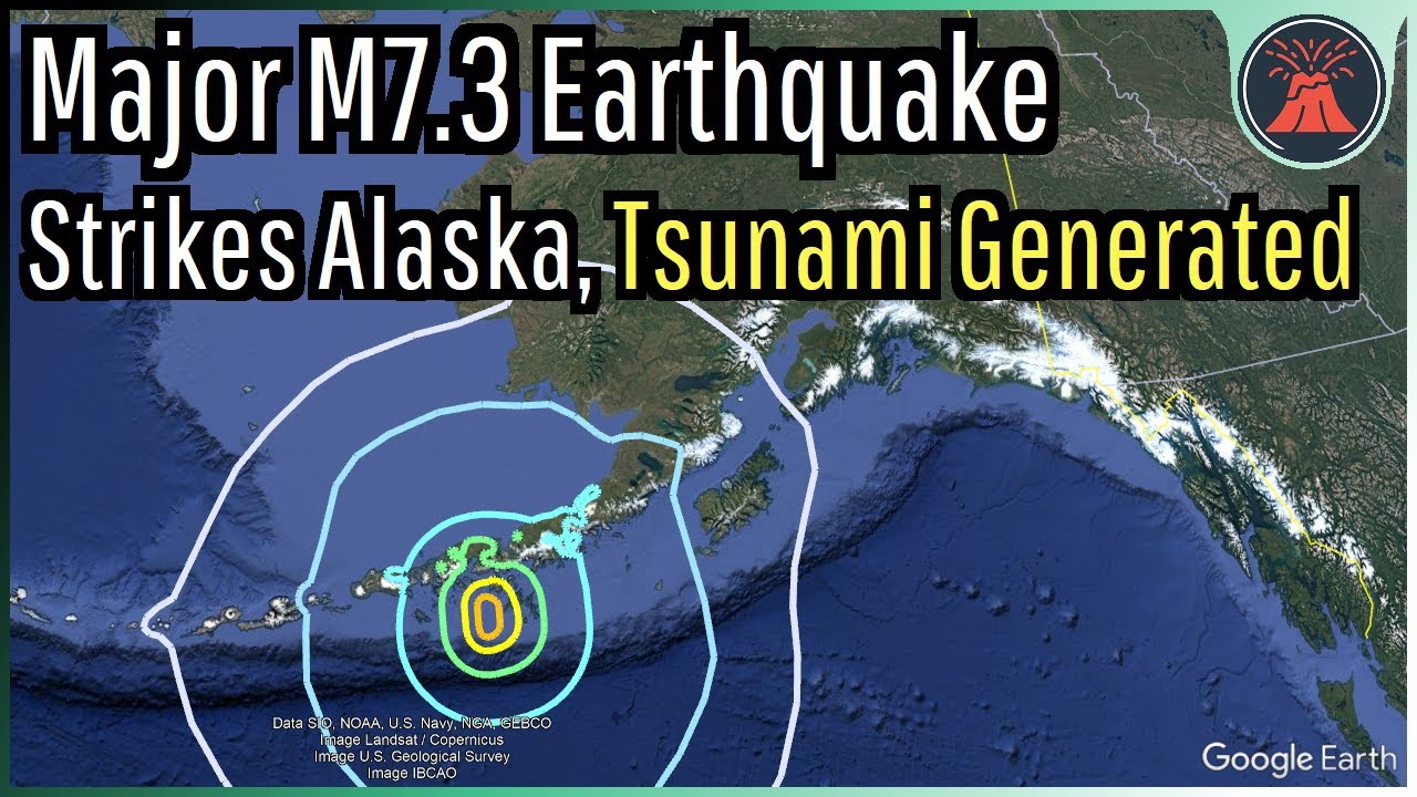 Alaska Earthquake Update; Major M7.3 Earthquake Strikes, Tsunami Generated