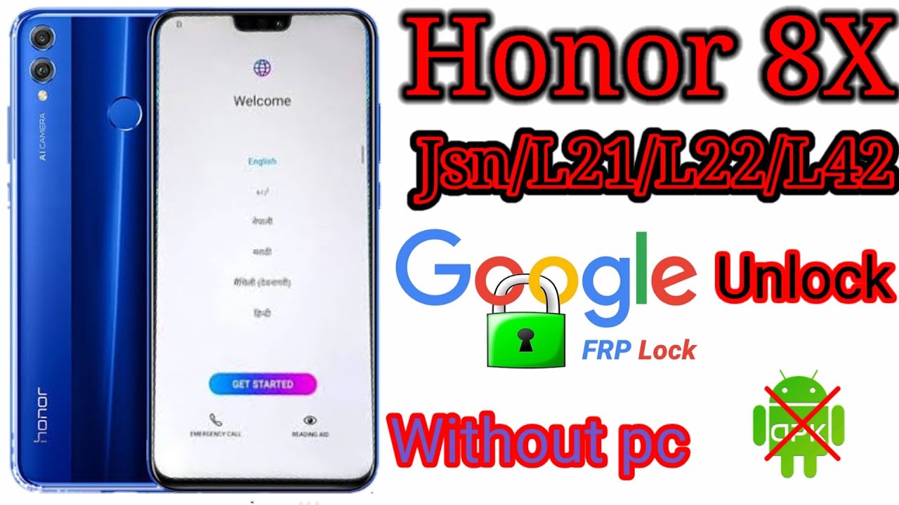Honor 8X Frp Bypass || JSN L22/-L21/-L42/Google Account Lock Remove Android/EMUI 10.0.0 Without Pc