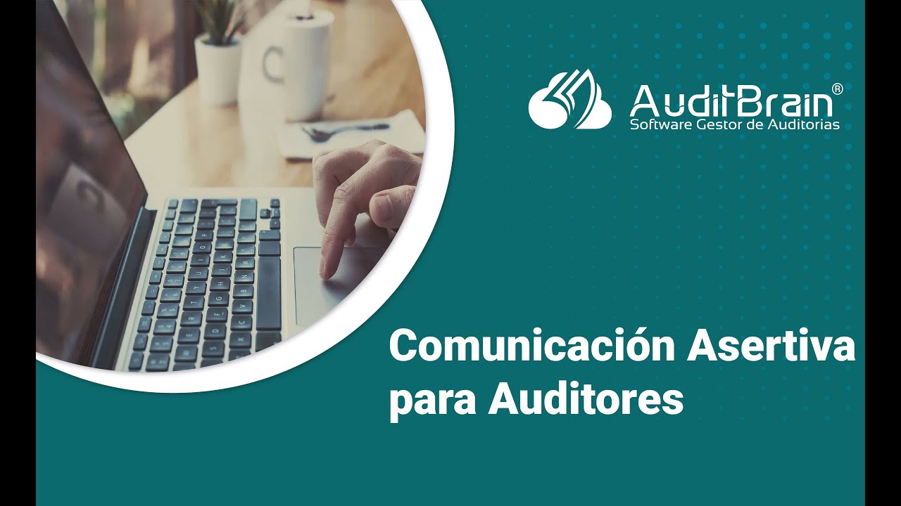 Comunicación Asertiva para Auditores