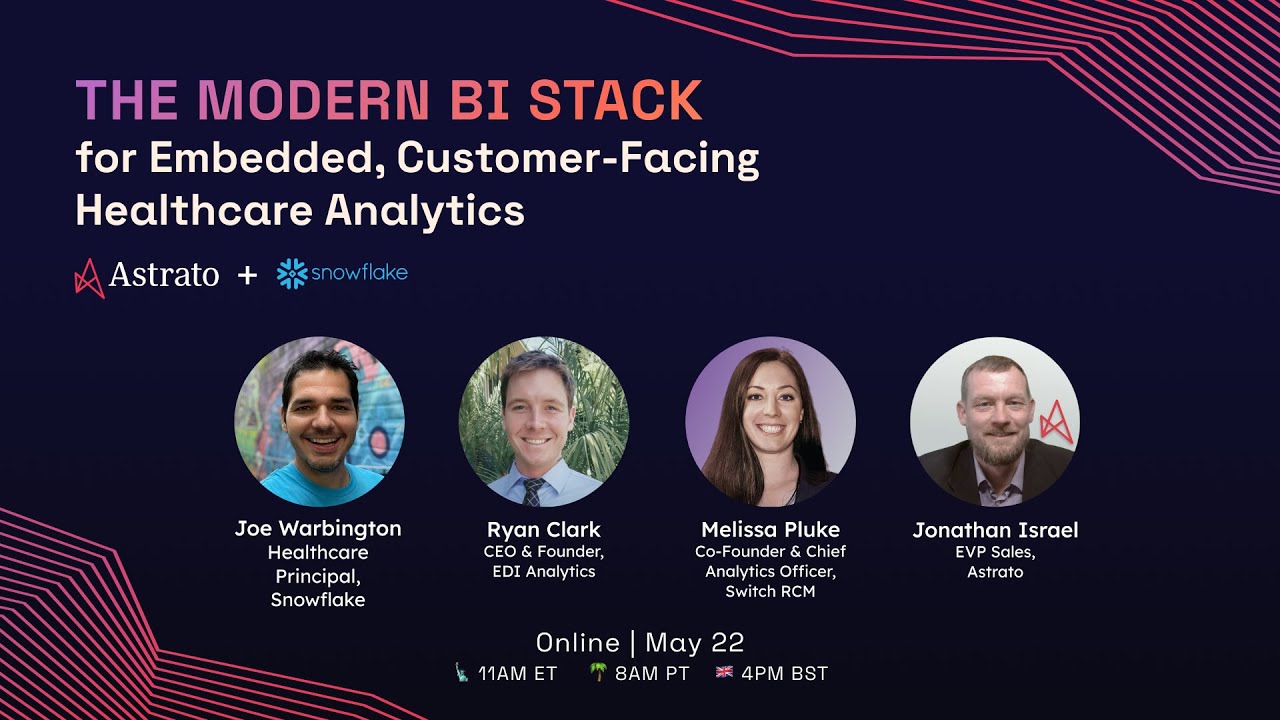 The Modern BI Stack for Embedded, Customer-Facing Healthcare Analytics