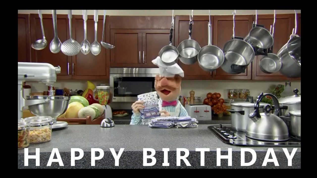 Happy Birthday from the Swedish Chef