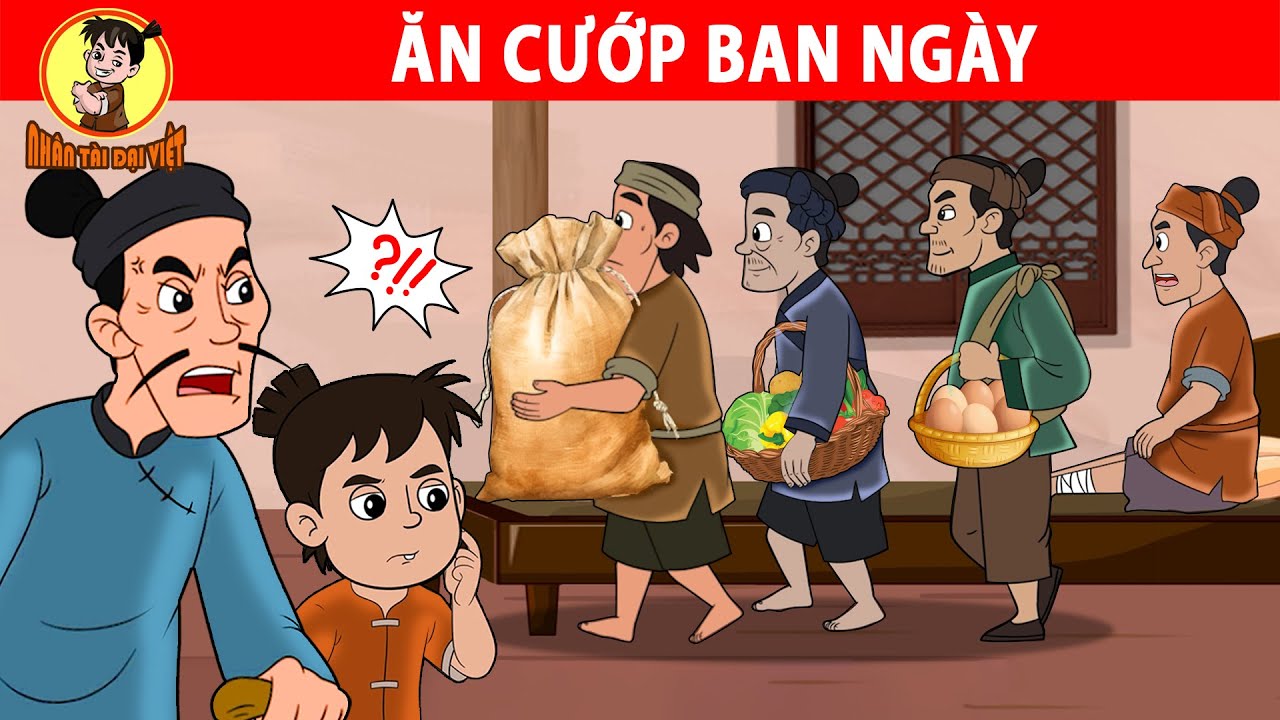 ĂN CƯỚP BAN NG&Agrave;Y - Nh&acirc;n T&agrave;i Đại Việt - Phim hoạt h&igrave;nh - Truyện Cổ T&iacute;ch Việt Nam