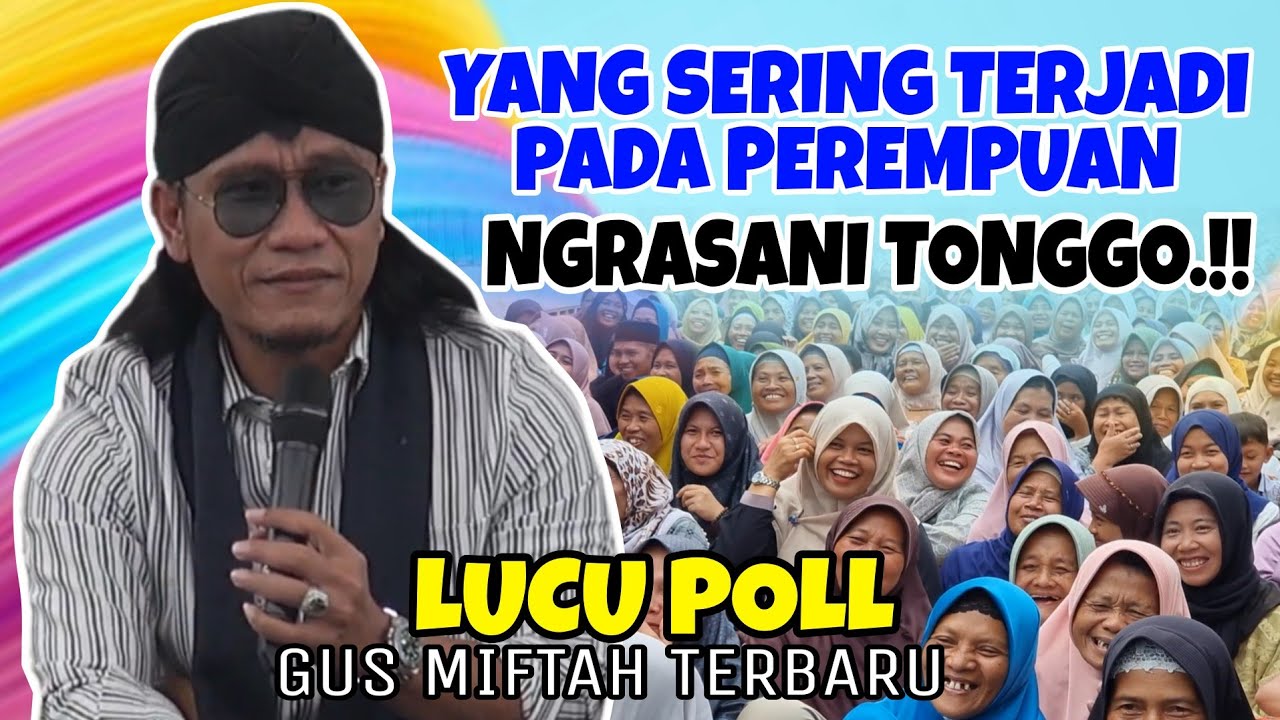 GUS MIFTAH TERBARU - YANG SERING TERJADI PADA PEREMPUAN LUCU POLL