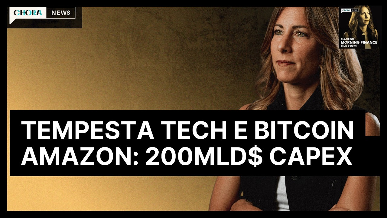 Tech, Bitcoin: cosa sta succedendo? Amazon -11% conti sotto attese: Capex +50% | Morning Finance