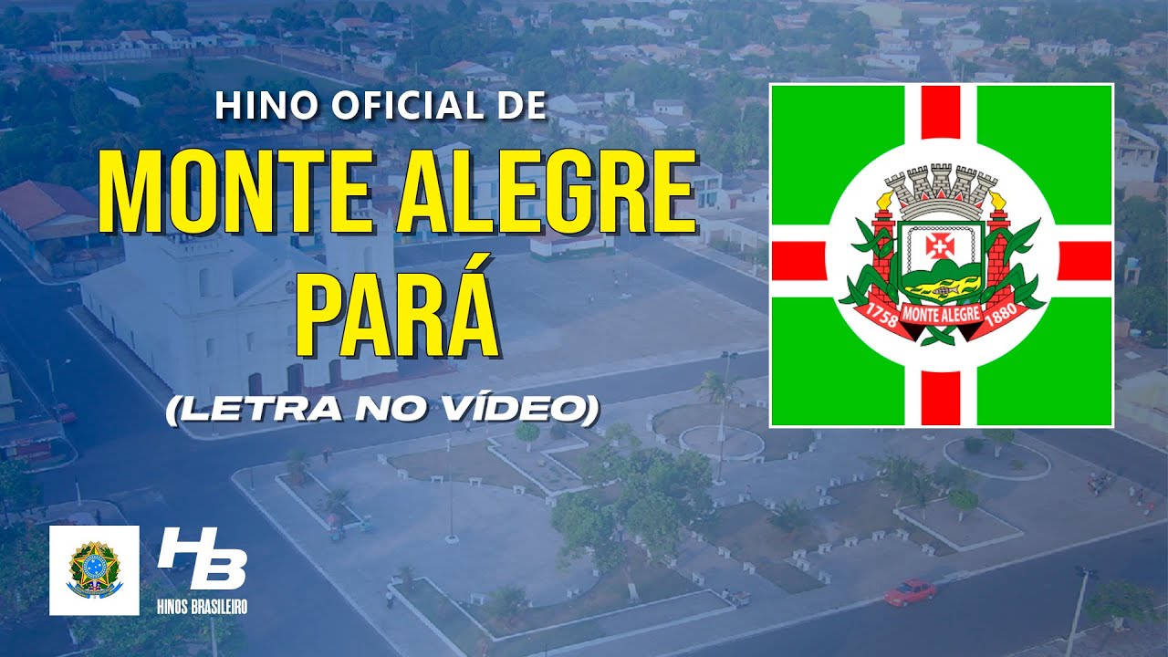 Hino de Monte Alegre - PA (LEGENDADO)