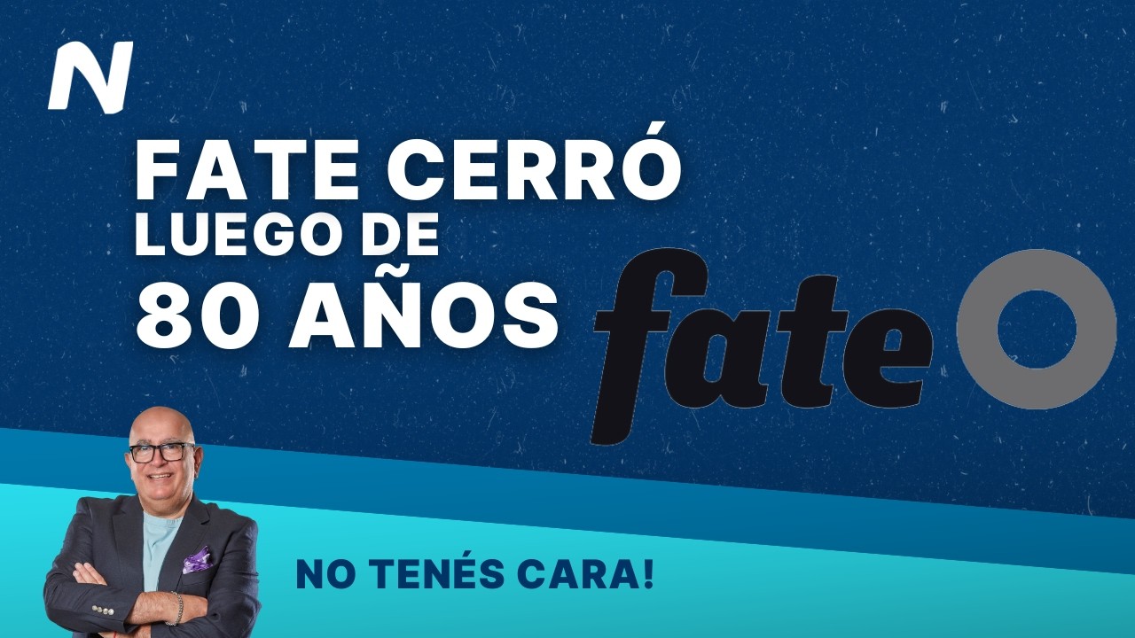 La fábrica FATE cerró sus INSTALACIONES y más de 900 trabajadores se quedaron sin EMPLEO