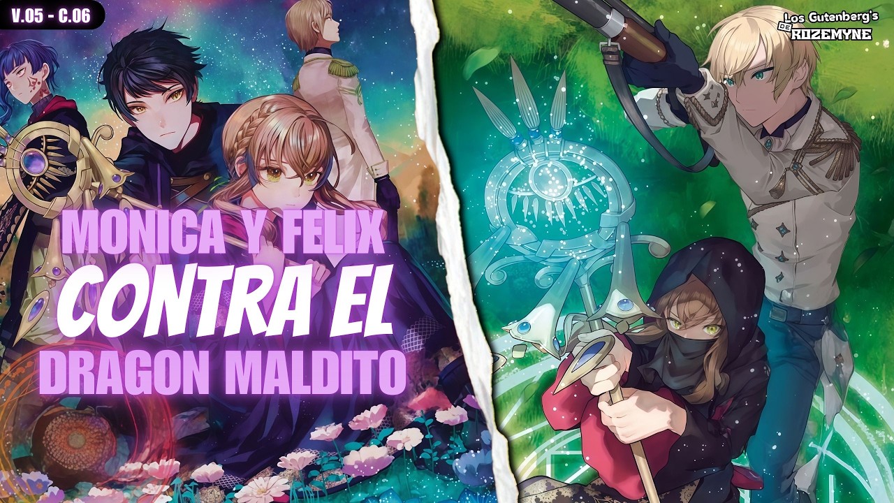 🧙‍♀️🤫🐿️¡Mónica y Felix vs el Dragón Maldito! Un disparo legendario /V.05 - C.06 / Resumen