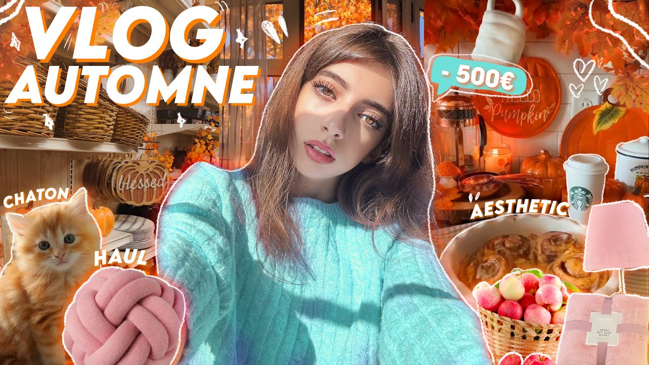 LE MEILLEUR VLOG D’AUTOMNE *HAUL, CHATON, AESTHETIC* 🍂✨ ꙳⋆✦
