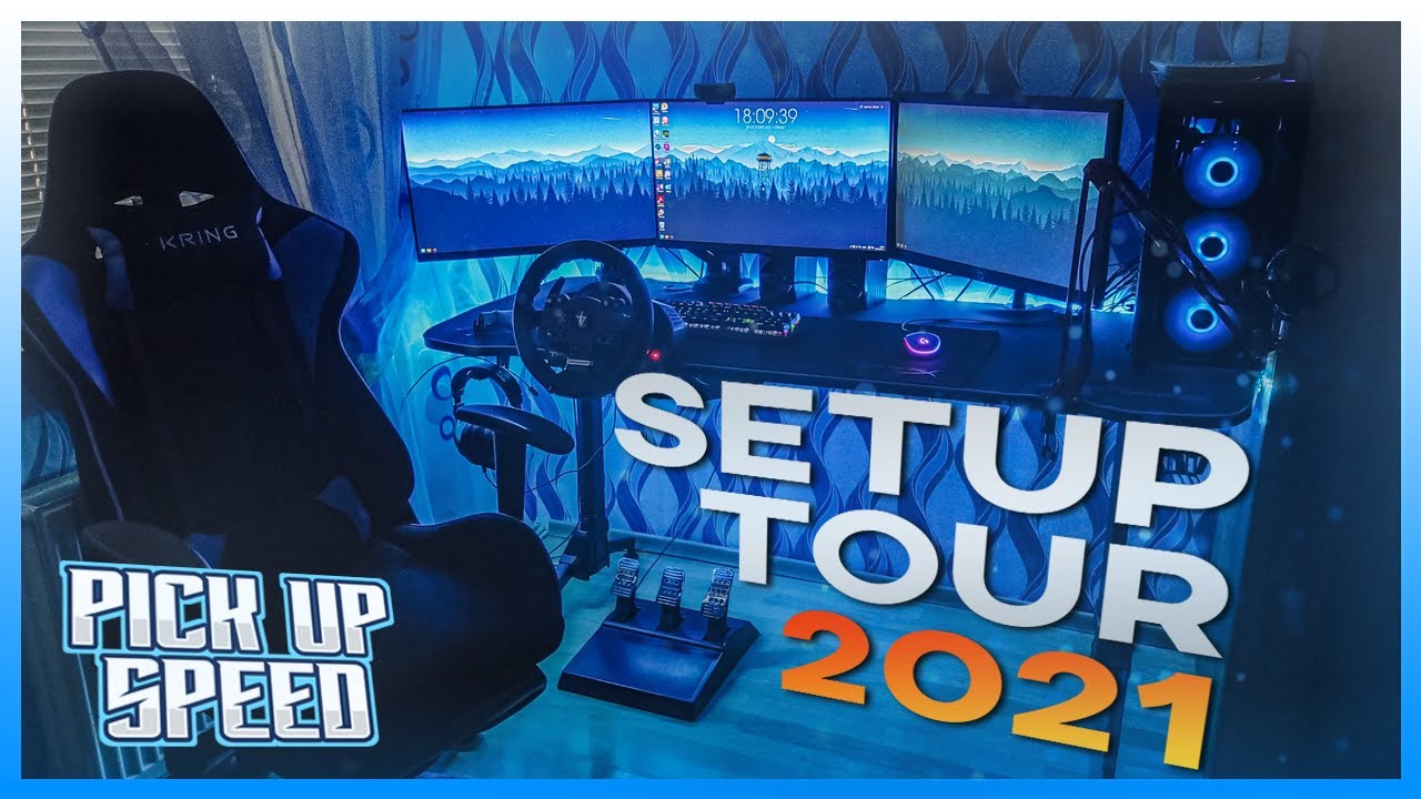 🔥SETUP TOUR 2021 EDITION | PICK UP SPEED