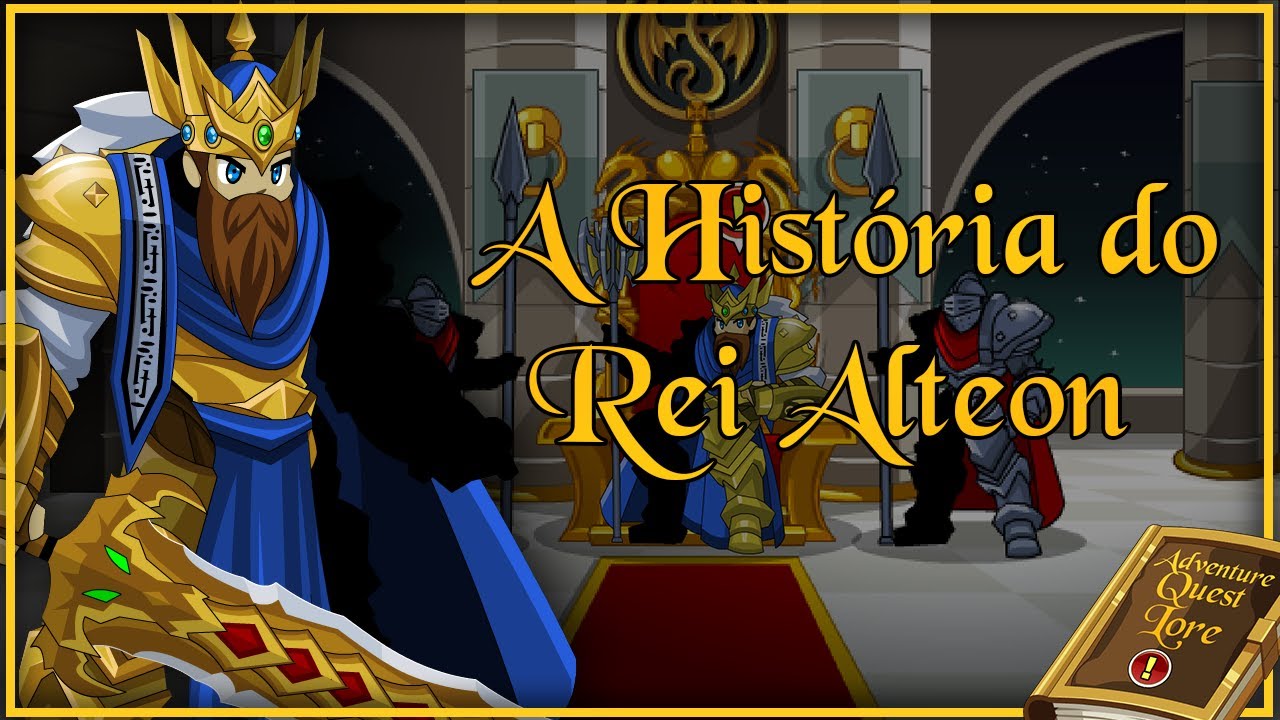 【AQLore】A História do Rei Alteon (A História de Alteon, Valen e Lynaria - Parte 1)