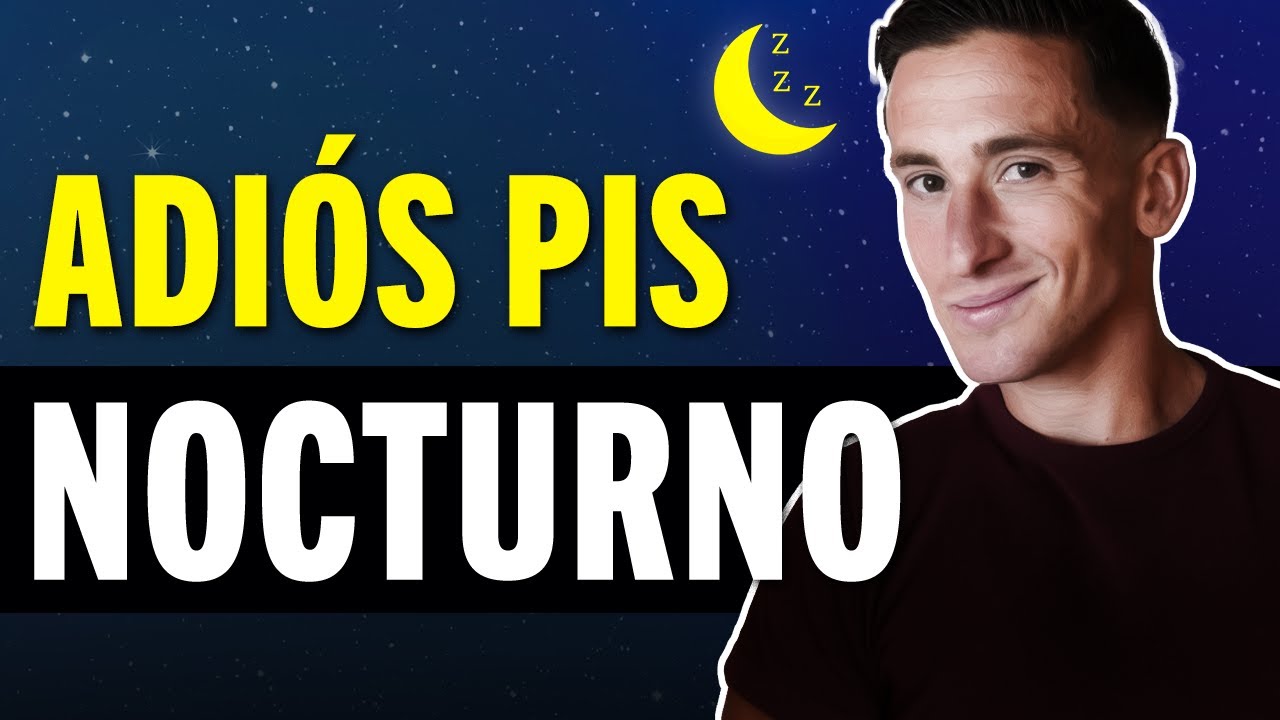 Cómo dejar de ORINAR por la noche. FUNCIONA