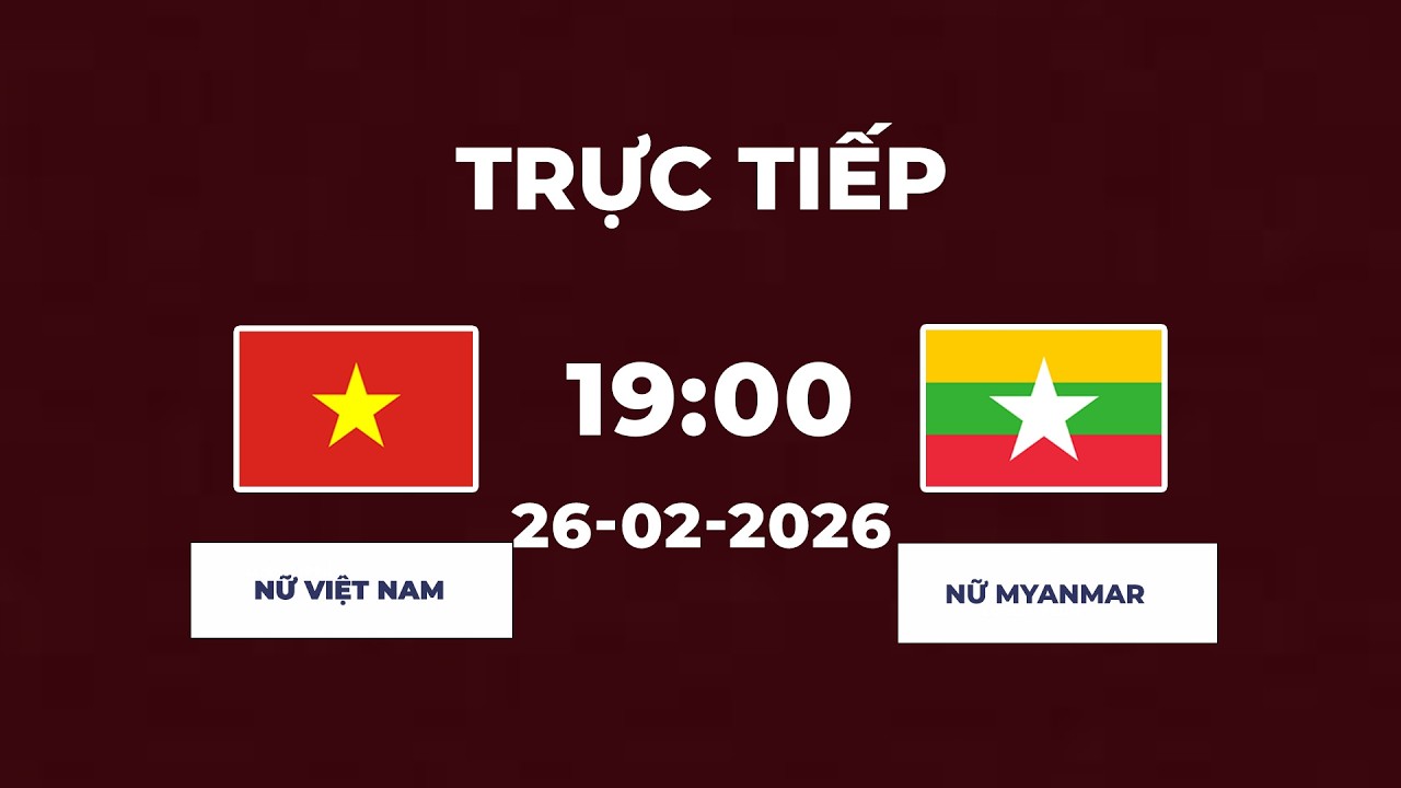 Nữ Việt Nam vs Nữ Myanmar | Đối Đầu Nghẹt Thở