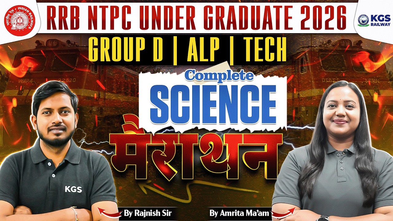 RRB NTPC Under Graduate 2026 | Group D | ALP | Tech | Science Marathon Class | KGS Railway Exam
