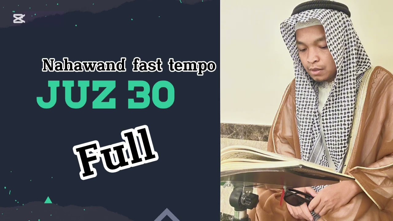 Juz 30 full, Nahawand fast tempo for murojaah, An-Nass/An-Naba, 