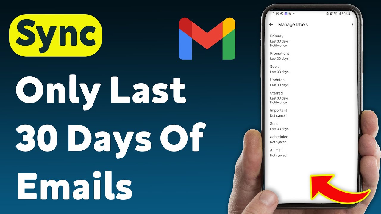 How To Sync Only Last 30 Days Of Emails On Gmail (Updated)