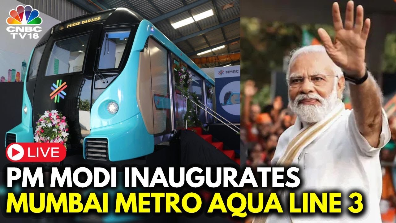 LIVE: Prime Minister Narendra Modi Inaugurates Mumbai’s First Underground Metro | Metro Line 3 |N18L