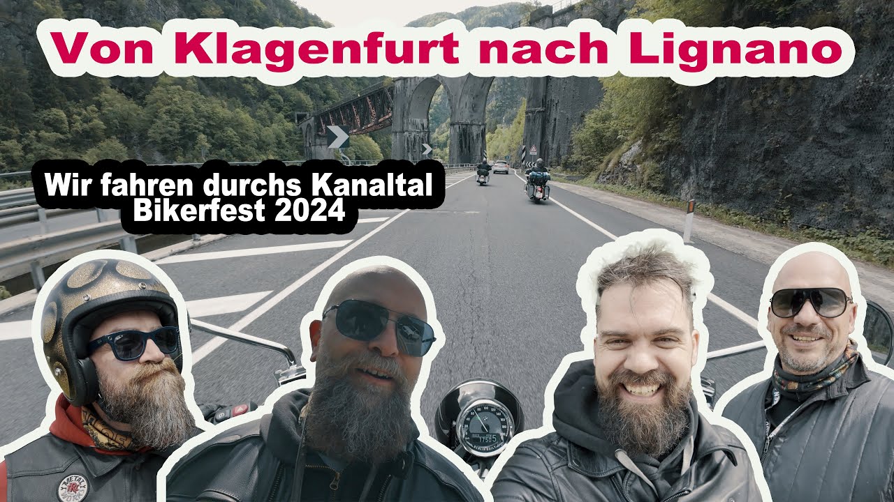 Bikerfest Lignano - Von Klagenfurt nach Lignano -Die Anreise durchs Kanaltal #motorrad