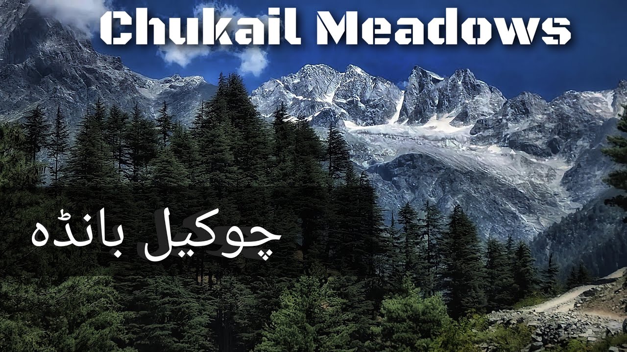 The Chukail Meadows Part 2