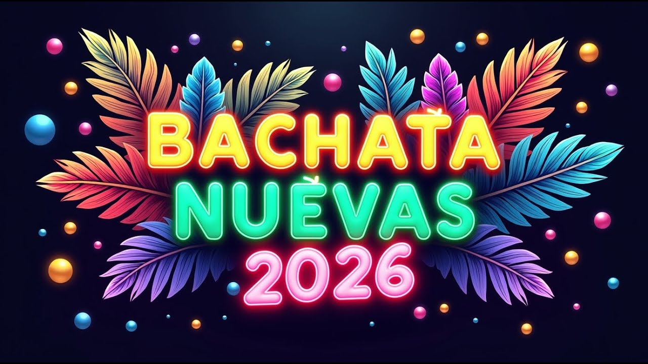 Bachata Nueva 2026 🎶 Modern Bachata Love Songs Collection