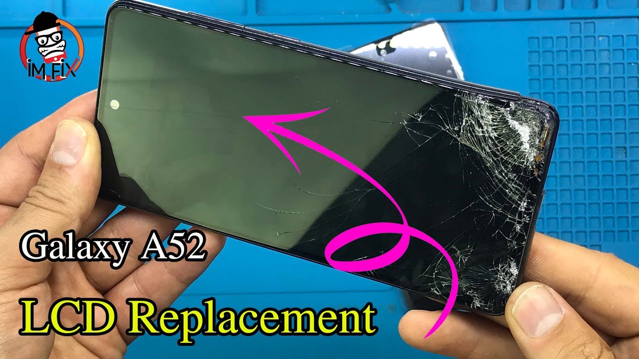 Samsung Galaxy A52 Screen Replacement .Display Replacement.