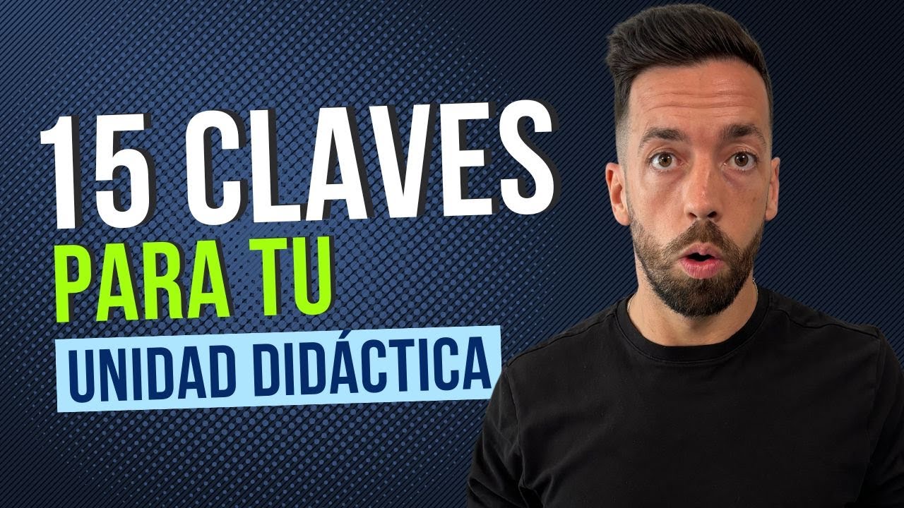 15 puntos para tener una UNIDAD DIDÁCTICA CREATIVA en 2025