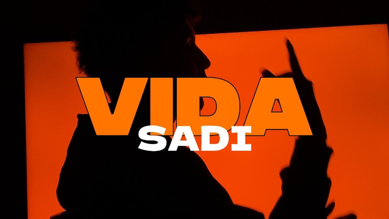 SADI - VIDA (VIDEO OFICIAL)