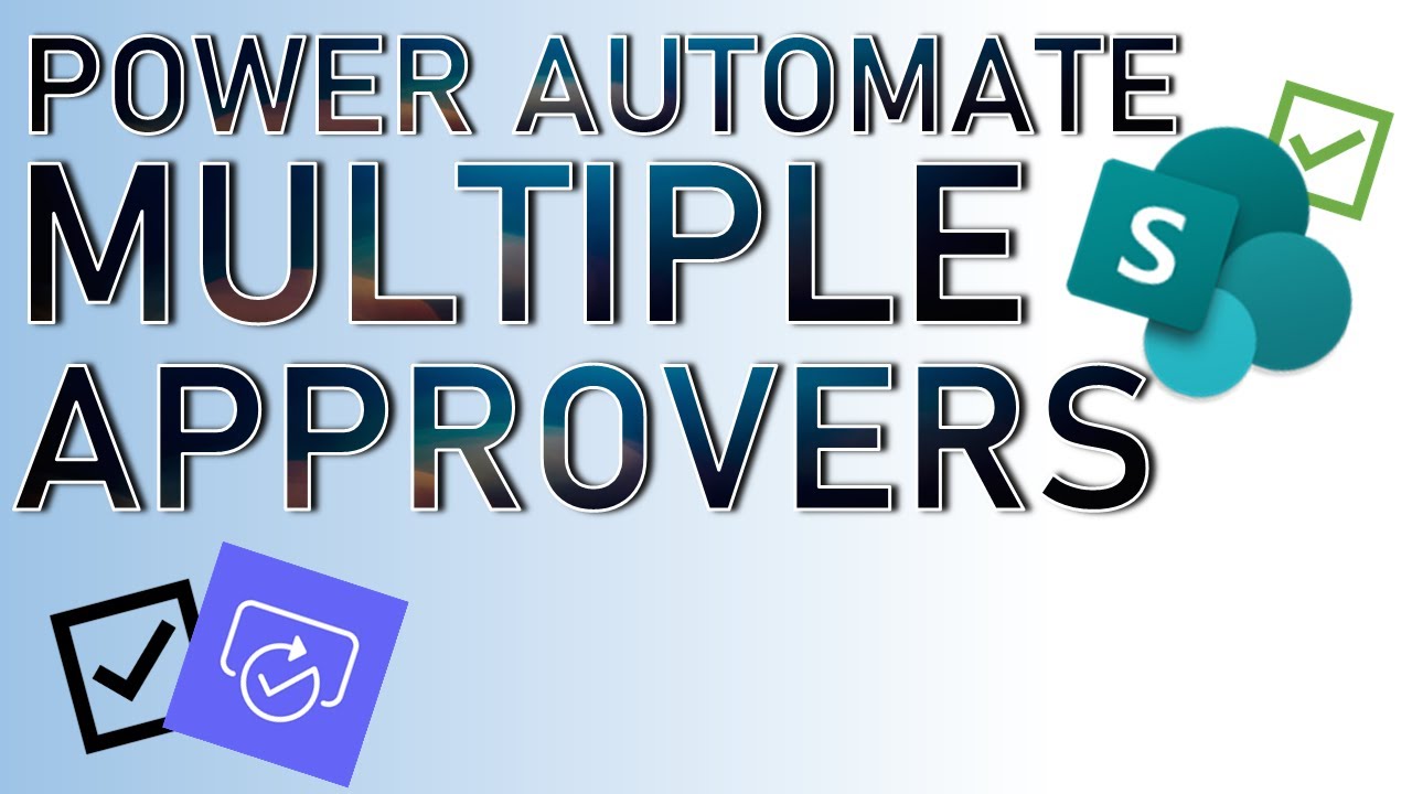 Multi Step Approvals in 365 with Power Automate, SharePoint, and Teams✔️