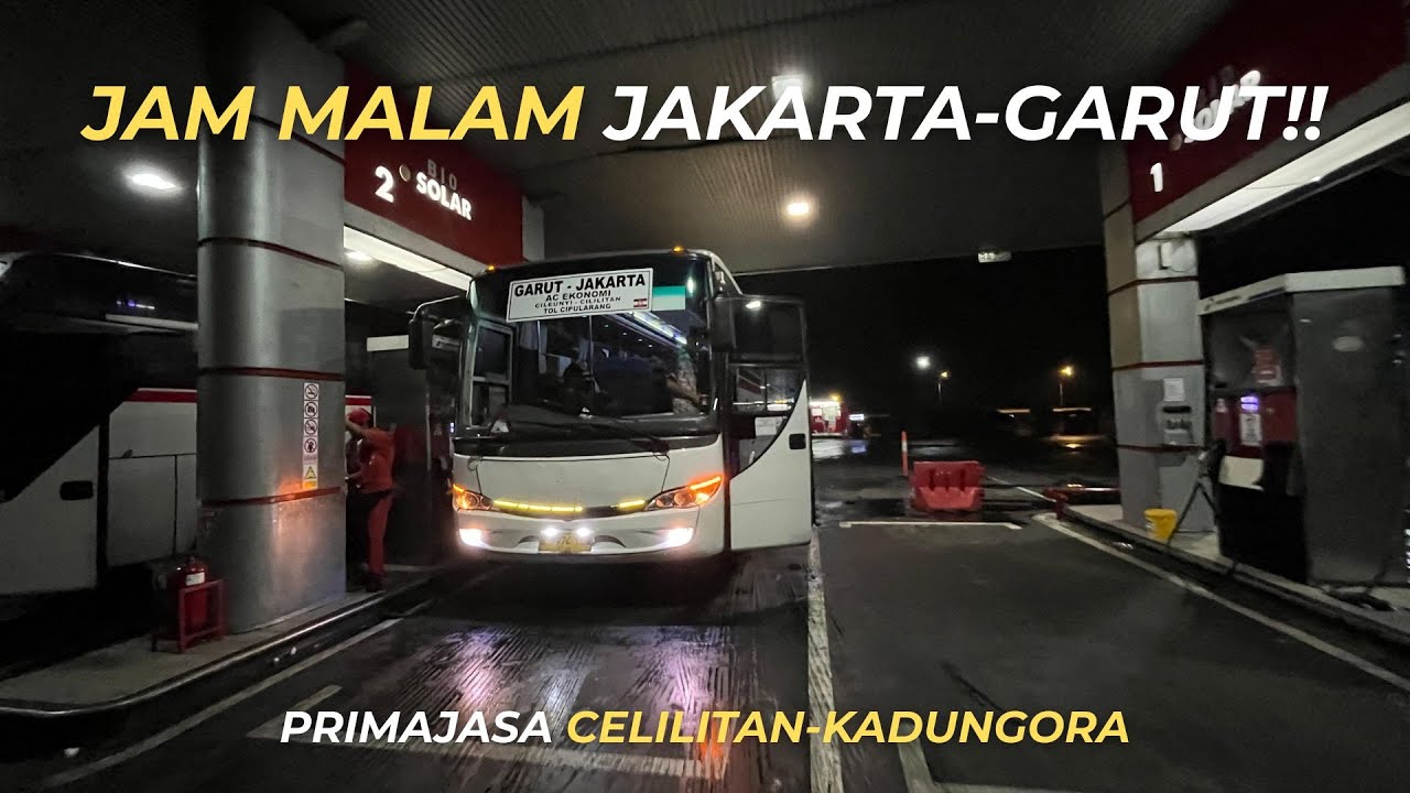 Naik Bus Malam Murah dari Jakarta ke Garut | Trip Primajasa Ekonomi AC Cililitan - Kadungora