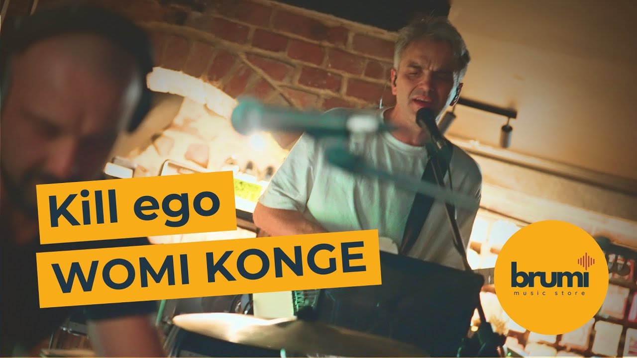 WOMI KONGE &ndash; Kill Ego (Live Session #1) | Brumi Toruń
