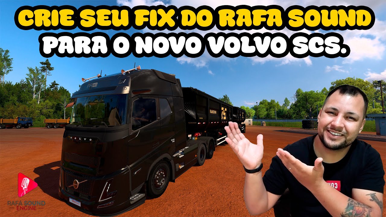 Crie seu FIX do RAFA SOUND para o novo volvo da SCS.