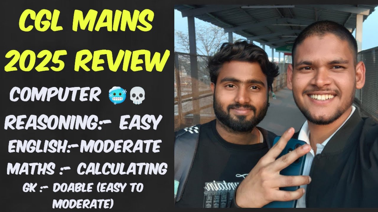 CGL MAINS 2025 REVIEW💀🤫|#ssc #cgl #cglmainsreview