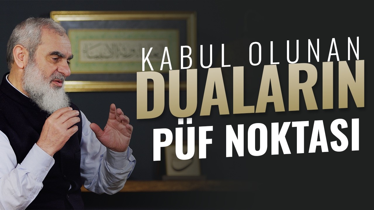 Kabul Olunan Duaların Püf Noktası | 950 Yıllık Yalvarış - Nureddin Yıldız
