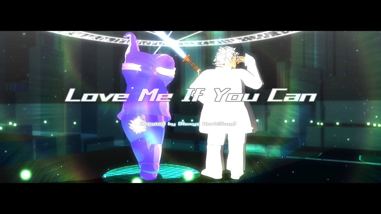 【MMD放サモ】Love Me If You Can / モリタカ＆主人公