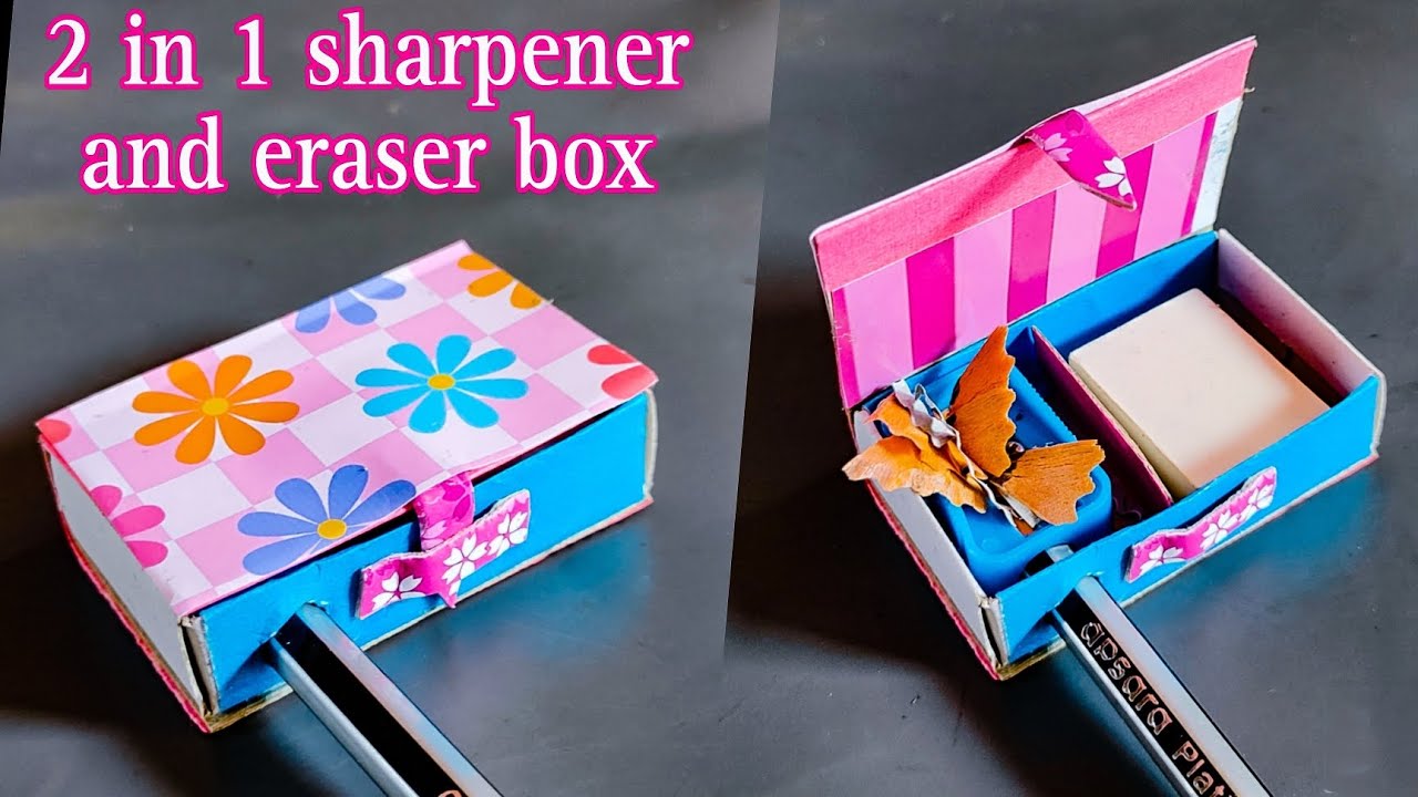 Easy Homemade 2 in 1 Sharpener and Eraser Box from Matchbox | DIY School supplies | matchbox crafts