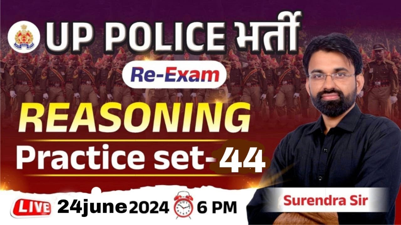 UP Police Constable Re Exam 2024 | UP Police Reasoning Practice Set 44 | Reasoning By Surendra Sir